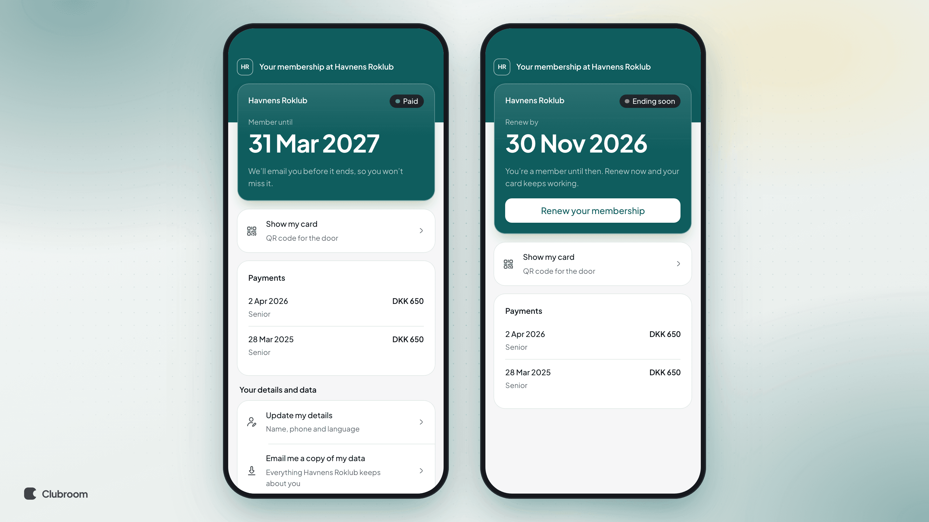 Two phones showing Your membership at Havnens Roklub. Left, a pass marked Paid with a green dot: member until 31 Mar 2027. Right, an amber dot and Ending soon: renew by 30 Nov 2026, with a Renew your membership button.